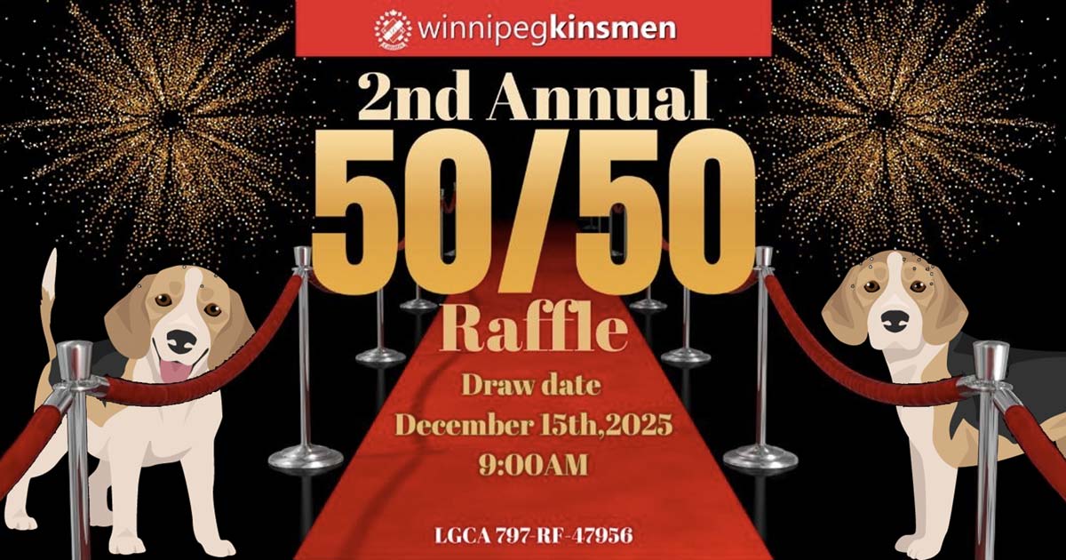 Winnipeg Kinsmen 2ND ANNUAL 50/50 RAFFLE 2025!
