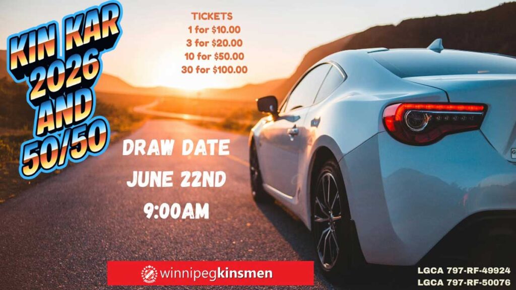 KIN KAR and 50/50 draw for $60,000 car from Kinsmen of Winnipeg